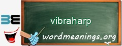 WordMeaning blackboard for vibraharp